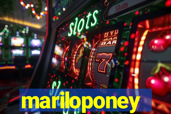 mariloponey