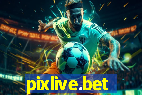 pixlive.bet