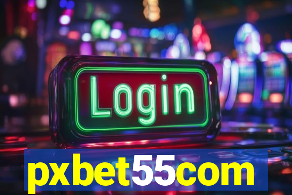 pxbet55com