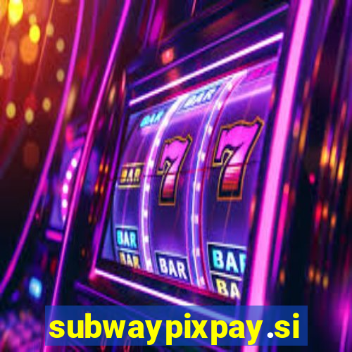 subwaypixpay.site