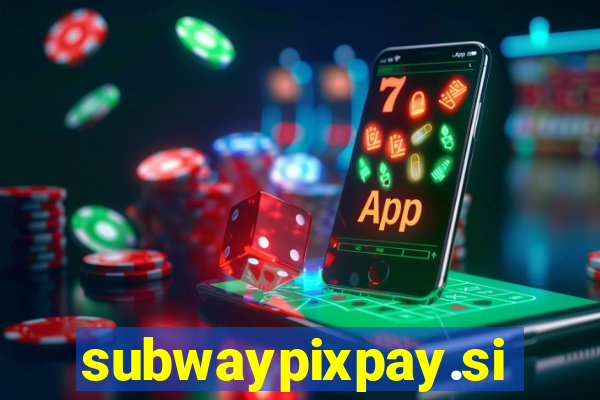 subwaypixpay.site