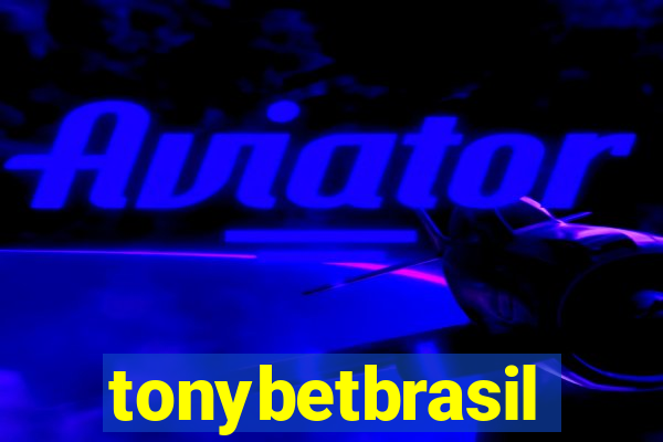 tonybetbrasil