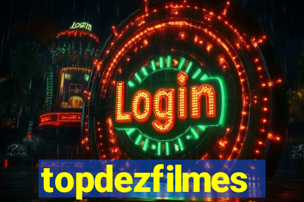 topdezfilmes