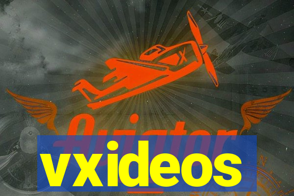 vxideos