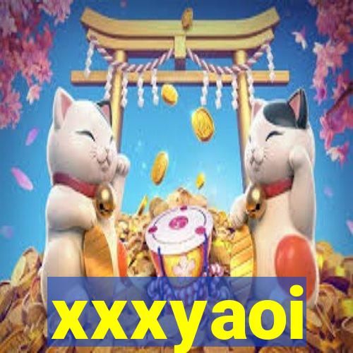 xxxyaoi